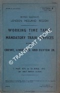 Working Time Table of Mandatory train services - Section G (Part One) - Crewe, Liverpool and Euxton Jn. - 3 May 1971 to 30 April 1972 by British Railways London Midland Region